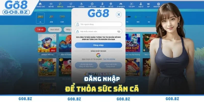 Đăng nhập để thỏa sức săn cá