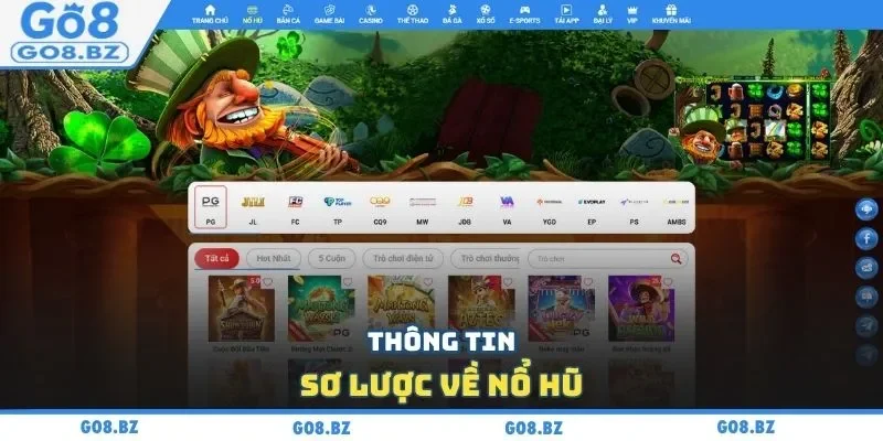 Thông tin sơ lược về nổ hũ